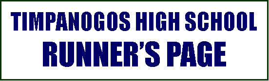 Text Box: TIMPANOGOS HIGH SCHOOL
RUNNER’S PAGE